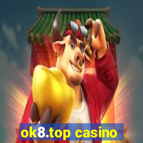 ok8.top casino